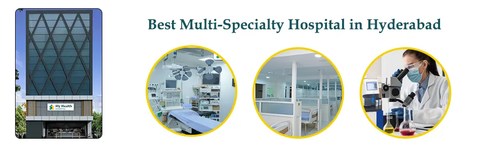 Best Multi-Specialty Hospital in Hyderabad